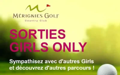 Sorties Golf pour les Girls – 17 juillet et 27 juillet
