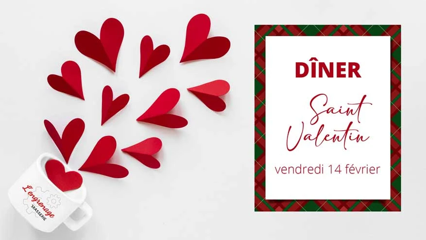 Dîner Saint Valentin – mardi 14 février